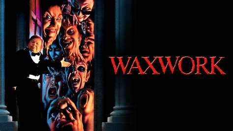 "Waxwork"