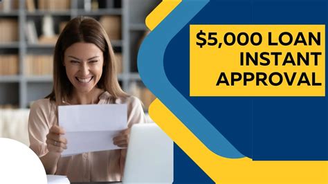 $5,000 Loan Instant Approval: A Quick Guide to Fast Funds