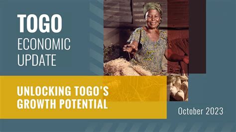 ** Togo : A Comprehensive Guide to Unlocking the Potential of West Africa's Hidden Gem **