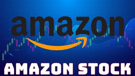 **AMZN Stock Price: A Comprehensive Analysis**