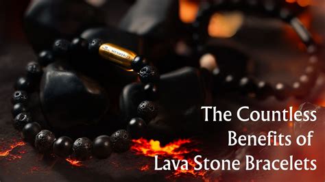 **Benefits of Lava Stone Bracelets: A Comprehensive Guide**