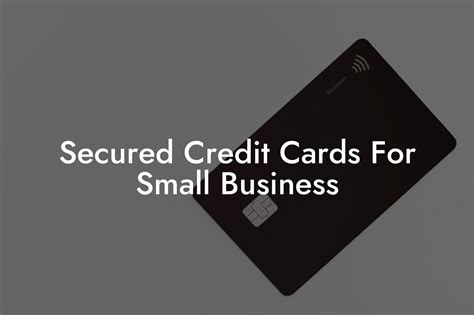 **Business Secured Credit Cards: Unlock Your Financial Potential with 5% to 80% Interest Savings!**