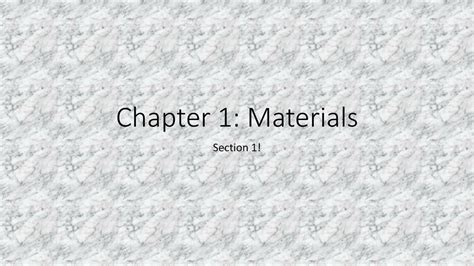 **Chapter 1: Materials & Craftsmanship**