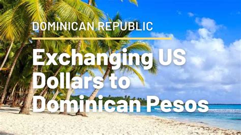 **Convert Dollars to Dominican Pesos Quickly and Easily**