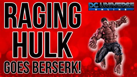 **DCUO Rage Berserk: The Ultimate Guide to Unleashing Your Inner Fury**