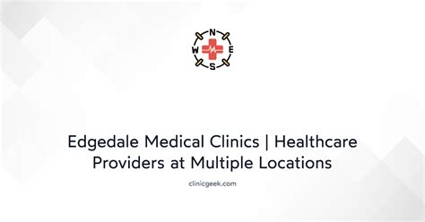 **Edgedale Medical Clinic: A Comprehensive Guide to Enhanced Healthcare**