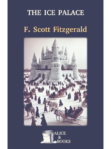 **Fitzgerald's The Ice Palace: 99 Questions, 100 Answers**