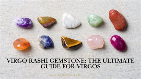 **Gemstones for Virgos: Unveiling the Perfect Gems for the Analytical and Diligent**