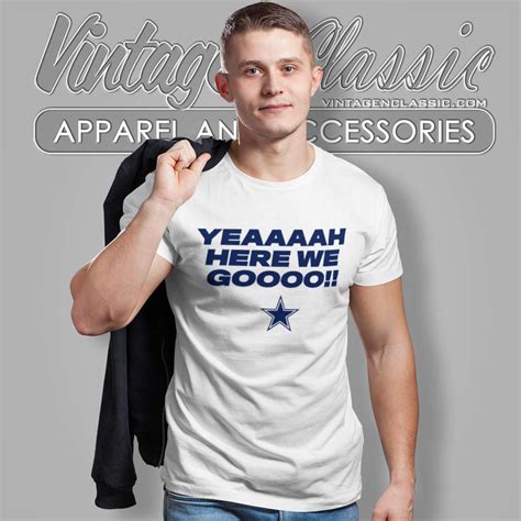 **Here We Go Cowboys Shirt: The Ultimate Guide for True Fans**