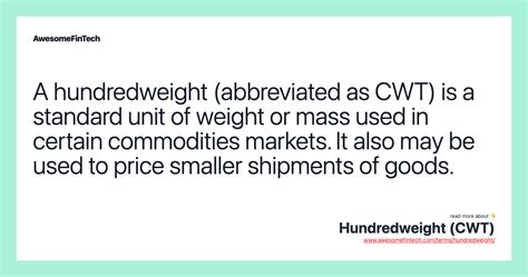 **Hundredweight: A Unit of Weight with a Rich History and Diverse Applications**