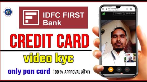 **IDFC Credit Card Video KYC: A Guide to Virtual Verification**