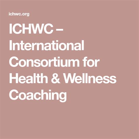 **International Consortium of Health and Wellness Coaching**