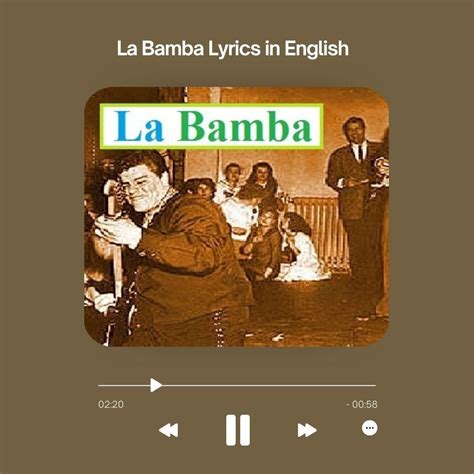 **La Bamba in English: Discover the Story Behind the Timeless Hit**