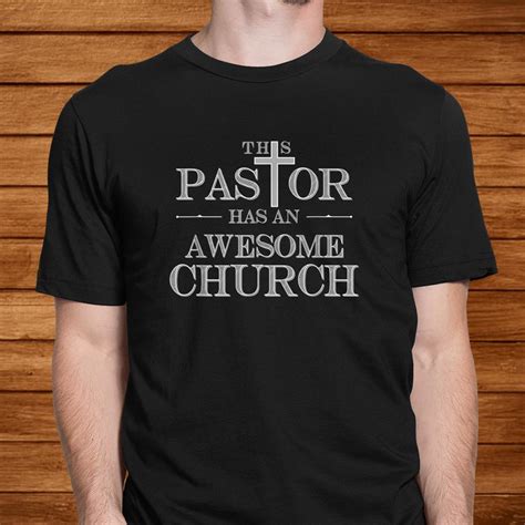 **Pastor T-Shirts: A Guide to Finding the Perfect Fit for Your Ministry**