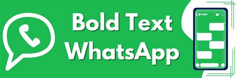 **The Ultimate Guide to Bolding in WhatsApp: Enhance Your Messages for Impact**