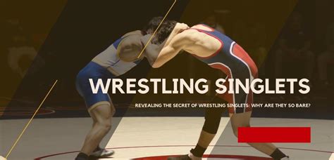 **Unlocking the Secrets of Singlet Wrestling: A Comprehensive Guide for Dominance**