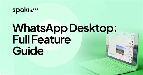 **WhatsApp for Desktop: A Comprehensive Guide to Download and Use**