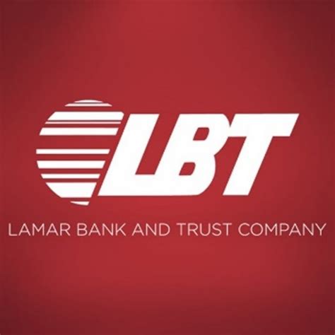 [Lamar Bank & Trust: Unveiling the Pillars of Financial Empowerment]