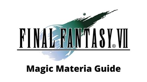 [Materia List]: A Comprehensive Guide to Final Fantasy Magic Materia