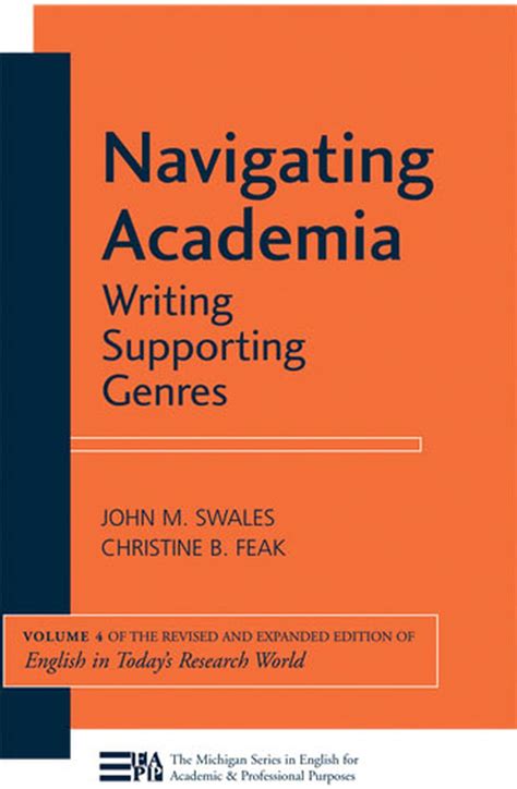 [Navigating Academia: Writing Supporting Genres] [by: John M. Swales] Ebook Doc