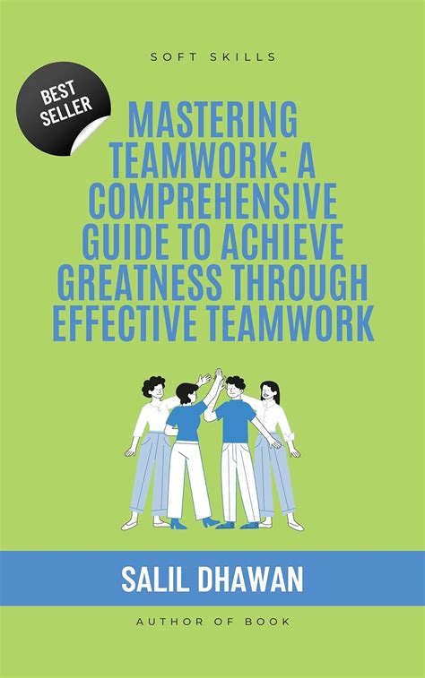 [Team Name]: A Comprehensive Guide to Achieving Teamwork Excellence