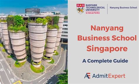 [Unveiling the Excellence: A Comprehensive Guide to Nanyang Business School]