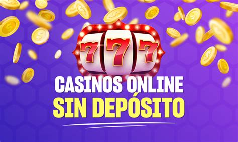 ¡Dale un Giro a tu Suerte con Bonos de Casino Sin Depósito!