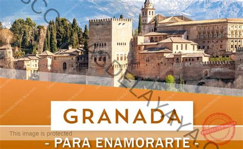 ¡Descubre la Magia de Granada: Una Guía Integral para Explorar sus Encantos!