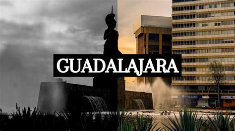 ¡Guadalajara, la Perla de Occidente: una guía completa para explorar la ciudad!