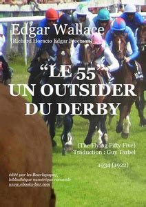 Â« Le 55 Â» Un outsider du Derby French Edition PDF