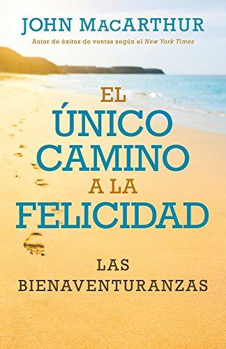 Único camino a la felicidad Spanish Edition Epub