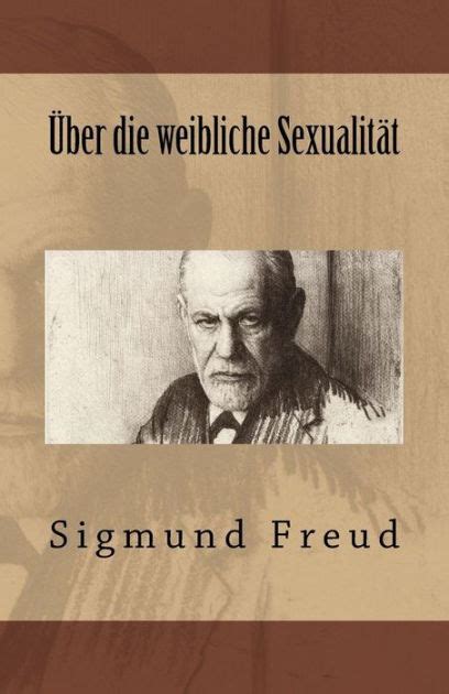 Über die weibliche Sexualität Klassiker der Philosophie Volume 16 German Edition Epub