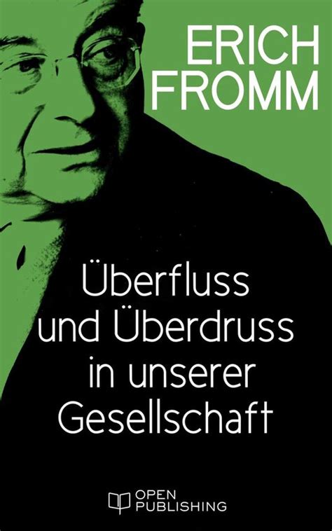 Überfluss und Überdruss in unserer Gesellschaft German Edition Doc