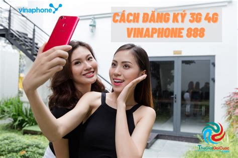 Đăng ký 3G Vinaphone 888: Cẩm nang hướng dẫn toàn diện từ A đến Z