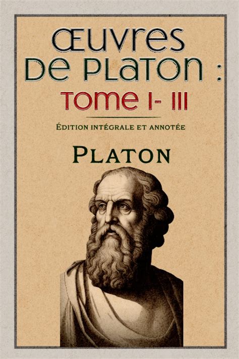 Œuvres de Platon Tome 3 French Edition Doc