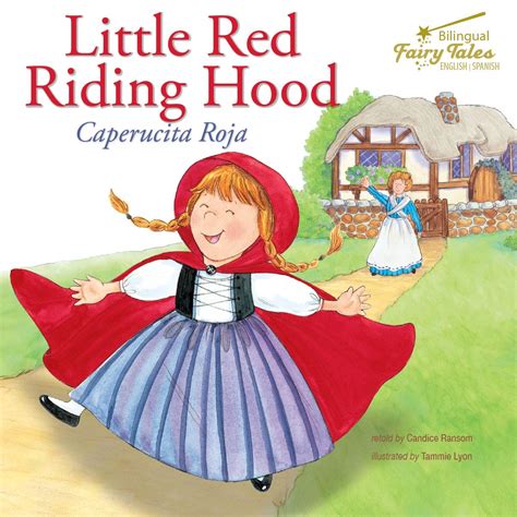 Красная Шапочка Little Red Riding Hood Bilingual Fairy Tale in Russian and English Dual Language Picture Book for KidsRussian and English Edition Doc