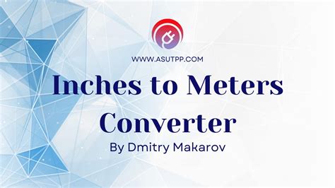 дюймы в метры: Convert Inches to Meters with Precision