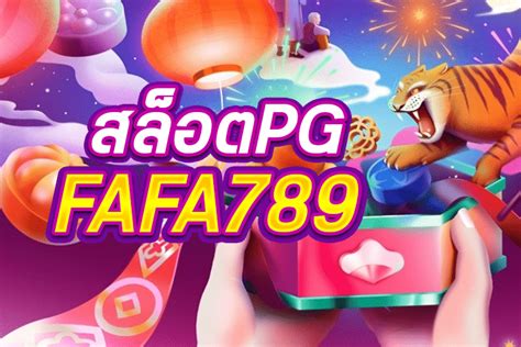 สัมผัสประสบการณ์ความตื่นเต้นกับ fafa789 สล็อต เกมสล็อตออนไลน์ที่คุณไม่ควรพลาด