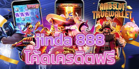 โค้ดเครดิตฟรีจาก Jinda888: ไขรหัสสู่โชคลาภมหาศาล