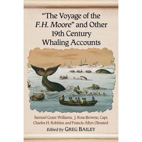 “The Voyage of the FH Moore and Other 19th Century Whaling Accounts Reader