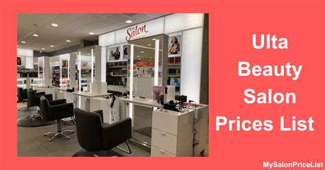 💰 Ulta Beauty Salon Prices: A Comprehensive Guide