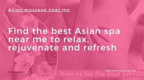  Asian Massages Near Me: Unwind and Rejuvenate 