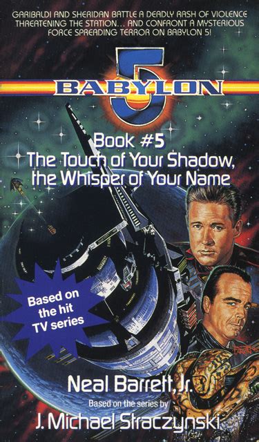  Babylon 5 The Touch of Your Shadow the Whisper of Your Name Doc