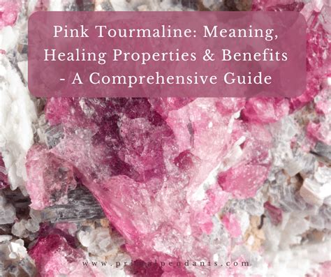  Benefits of Tourmaline: A Comprehensive Guide to its Healing Properties