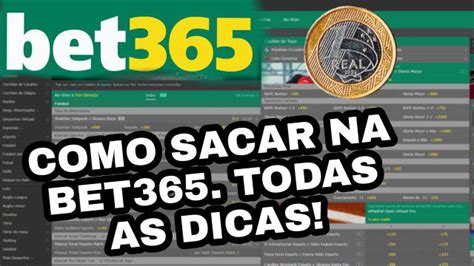  Como sacar dinheiro do Bet 365