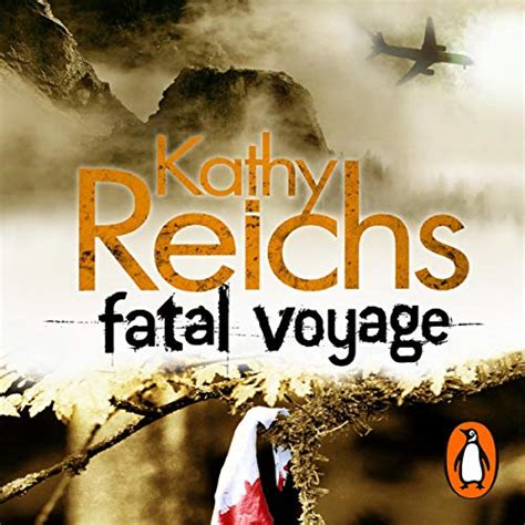  Fatal Voyage Temperance Brennan Novels Audio FATAL VOYAGE TEMPERANCE BRENNAN NOVELS AUDIO By Reichs Kathy Author Aug-01-2001 Compact Disc PDF