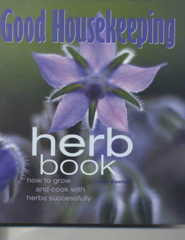  Good Housekeeping Herb Book How to Grow and Cook with Herbs Successfully Reader