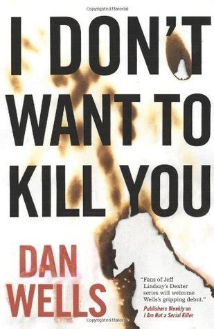 I Don t Want to Kill You I DON T WANT TO KILL YOU By Wells Dan Author Mar-29-2011 Paperback Epub