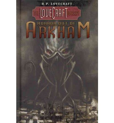  Lovecraft Library Volume 1 Horror Out of Arkham Lovecraft H P Author Hardcover 2012 Doc