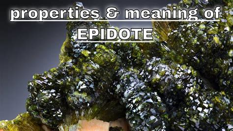  Mystical Epidote: The Stone of Transformation